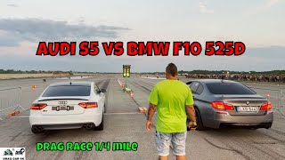 AUDI S5 vs BMW F10 525D drag race 14 mile 🚦🚗  4K UHD [upl. by Elok]