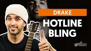 Hotline Bling  Drake aula de violão completa [upl. by Ame]