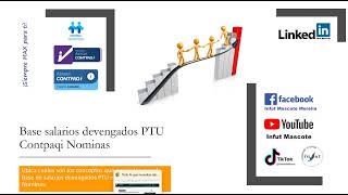 Base salarios devengados PTU Contpaqi Nominas [upl. by Pleasant]