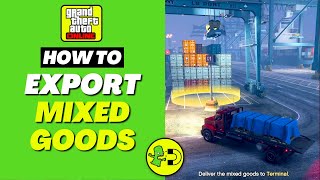 Export Mixed Goods amp LUPE Special Cargo Sourcing GUIDE  EXPLAINED in Under 3 Minutes  GTA Online [upl. by Tuttle]