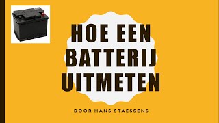 Hoe een Batterij uitmeten [upl. by Sternlight]