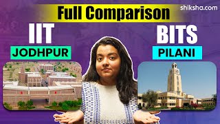 IIT Jodhpur vs BITS Pilani Comparison  Placements Specialisations Fees Admission [upl. by Areit]