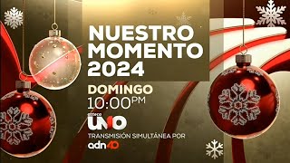 Azteca Uno • Promo quotNuestro Momento 2024quot 2023 [upl. by Sivatnod]