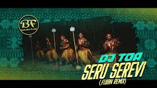 DJ TOA x SERU SEREVI Fijian Remix 2020 [upl. by Aneliram983]