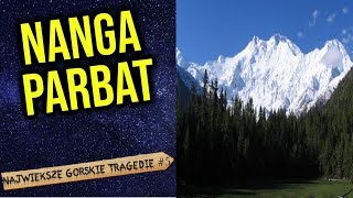 Nanga Parbat  quotGóra Mordercaquot Ile osób zabiła Największe górskie tragedie 5 [upl. by Elidad]