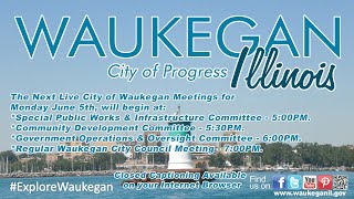 20230605 City of Waukegan Committee and City Council Meetings [upl. by Beau601]