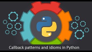 Callback patterns in Python [upl. by Carmina]