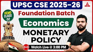 UPSC CSE 202526  Foundation Batch  Economics  Monetary Policy02  By Aviral Sir [upl. by Nwahsem]