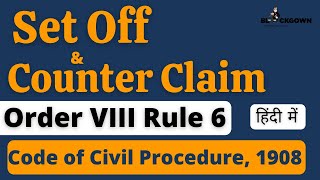 Set Off and Counter Claim  Order 8 Rule 6 of Civil Procedure Code  Lecture in Hindi [upl. by Berton]