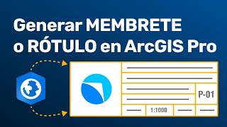 Insertar MEMBRETE en ArcGIS Pro y Cuadro Técnico de Datos 25 ArcGISPro [upl. by Nagaem]