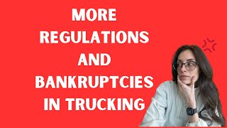 Trucking Faced with More Regulations More Bankruptcies More Layoffs Less Peace of Mind [upl. by Velda]