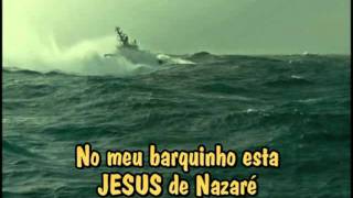 Musica meu Barquinho Editado com Lindo Video de Um barco em Mar revolto [upl. by Shirley374]