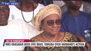 Mrs Obasanjo Appeals To Oyo Obas and Yoruba Community Over Her Husbands Actions [upl. by Oiril711]