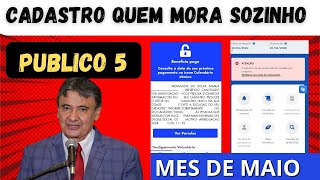 âœï¸ CADASTRO QUEM MORA SOZINHO BOLSA FAMÃLIA MES DE MAIO PÃšBLICO 5 MENSAGEM [upl. by Giefer183]