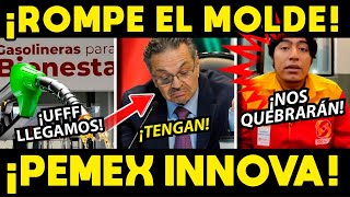 ¡ROMPE EL MOLDE NUEVO TIPO DE GASOLINERIAS PEMEX INOVA [upl. by Yendis]