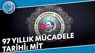 97 Yıllık Mücadele Tarihi MİT  NTV Belgesel [upl. by Horbal]