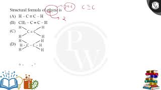 Structural formula of ethyne is [upl. by Parthinia]