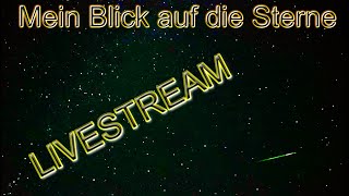 Was passiert heute Nacht am Himmel 140924 Ihr seid herzlich eingeladen im Livestream [upl. by Durware]