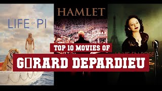 Gérard Depardieu Top 10 Movies of Gérard Depardieu Best 10 Movies of Gérard Depardieu [upl. by Kerwinn]