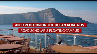 Road Scholars Floating Campus  The Ocean Albatros [upl. by Nrehtac]