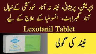 Lexotanil 3mg Tablet Uses in Urdu Lexotanil Tablet Side Effects Lexotanil 3mg Uses Bromazepam 3mg [upl. by Atinid693]