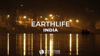 EarthLife  India VIDEO TEASER  Steyoyoke [upl. by Nnylharas]