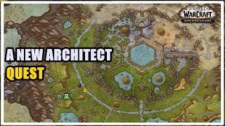 A New Architect Quest WoW [upl. by Arikat917]