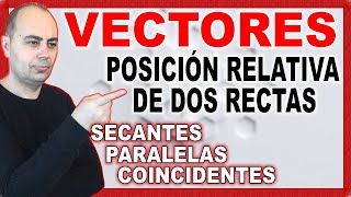 💥ESTUDIA La POSICIÓN RELATIVA De Dos RECTAS SecanteParalela y Coincidente 💥Vector Matemáticas 16 [upl. by Eisteb]