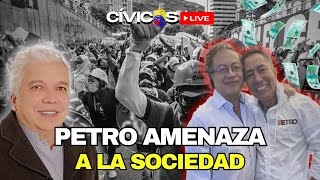 ¡SIN MIEDO A PETRO EL JUICIO POLÍTICO AVANZA  Cívicos Live [upl. by Ariday609]