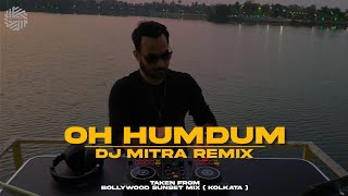 Oh Humdum Suniyo Re  Progressive House REMIX   DJ MITRA  Saathiya  A R Rahman KK Shaan Kunal [upl. by Ennaj]