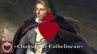 Chanson de Cathelineau  Chant sur la Guerre de Vendée [upl. by Alioz]