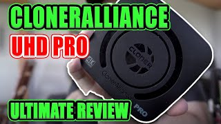 Honest Cloner Alliance UHD Pro Review  Watch Before You Buy [upl. by Archangel]