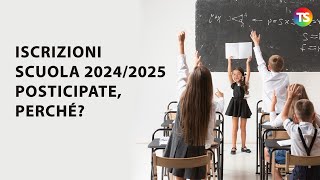 Iscrizioni scuola 20242025 posticipate rispetto al passato perché Quali conseguenze [upl. by Kurth]