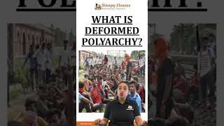 What is Deformed Polyarchy [upl. by Tennek]