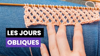 Comment tricoter les jours obliques   Point fantaisie au tricot [upl. by Hermia339]