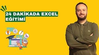 24 Dakikada Excel Eğitimi [upl. by Ntsuj445]