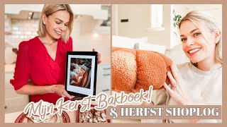 Mijn eigen KERST BAKBOEK amp Herfst Interieur shoplog WEEKVLOG 2023  Lifestyle Spot [upl. by Toland]