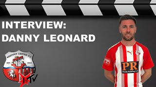 INTERVIEW DANNY LEONARD [upl. by Brandes21]