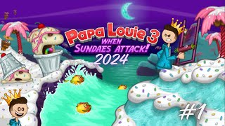 Playing Papa Louie 3 When Sundaes Attack 1 2024 [upl. by Anoblav767]