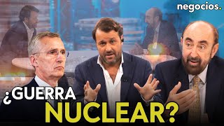 quotEl mensaje de Stoltenberg es un horror estamos muy cerca de una escalada nuclearquot Valdecasas [upl. by Rachaba]