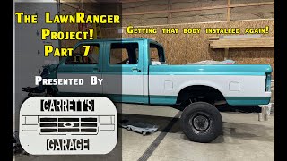 The Lawn Ranger Project Part 7 Reinstalling the Body [upl. by Salim]