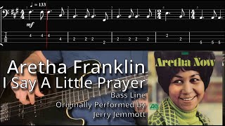 Aretha Franklin  I Say A Little Prayer Bass Line w Tabs and Standard Notation [upl. by Peery]