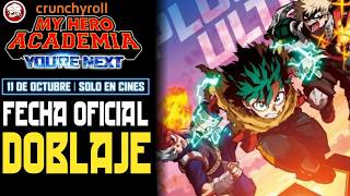 MY HERO ACADEMIA YOURE NEXT en LATINOAMÉRICA con Fecha y Doblaje CONFIRMADO  RAVEN VIDEOS Noticias [upl. by Nicholson]