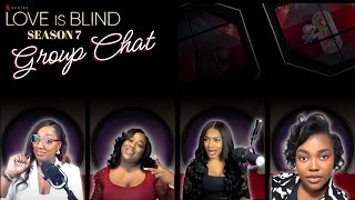 Love is Blind Season 7 Group Chat Recap [upl. by Bissell]