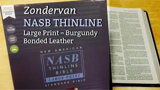 Zondervan NASB Large Print THINLINE Bible Review  Burgundy Bonded Leather Cover [upl. by Lika964]