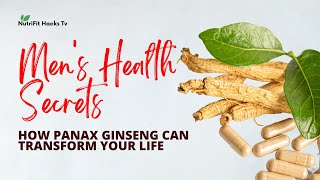 Powerful Panax Ginseng 5 Incredible Health Benefits for Men  NutriFit Hacks [upl. by Odlo81]