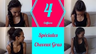 💇 4 Coiffures pour Cheveux Gras 💇 [upl. by Lobell]