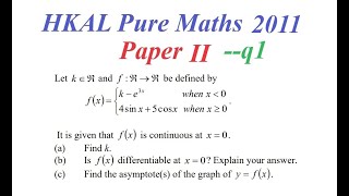 HKAL Pure Maths2011 Paper 2q1 Limit Continuous Differentiable Asymptote HKAL Pure Math [upl. by Vanessa]