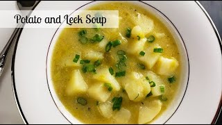 Potato and Leek Soup  Comfort Food Recipe [upl. by Alma121]