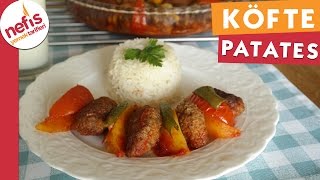 Fırında Köfte Patates  Köfte Tarifi  Nefis Yemek Tarifleri [upl. by Crelin]